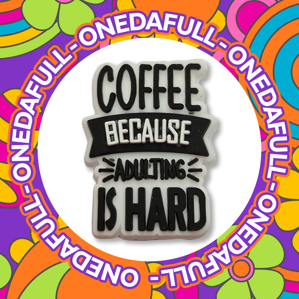 Super Cute Coffee Life Is Hard - Charms For Crocs / Shoes - PVC - Drink - Latte