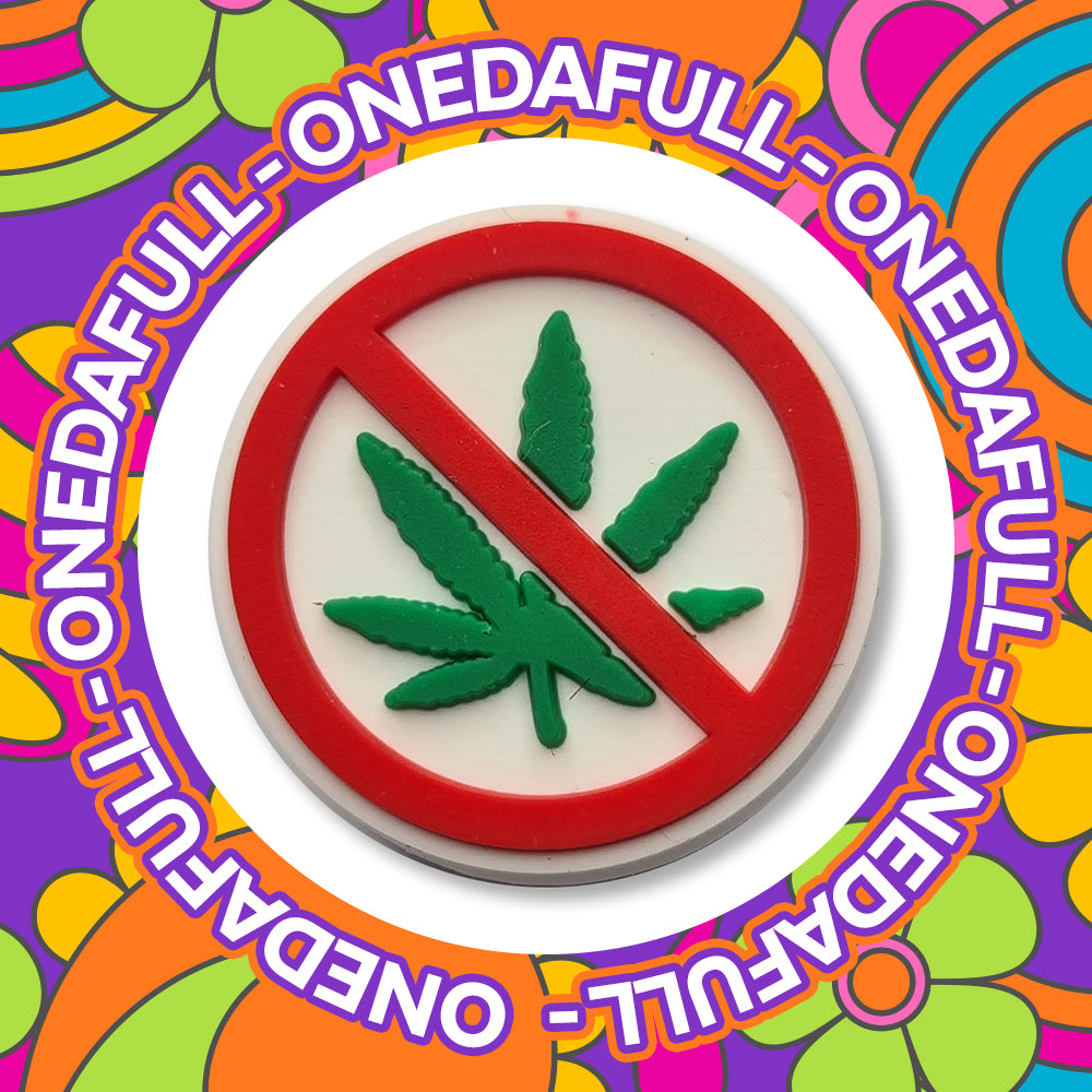 Super Cute ANTI WEED Sign No to Dope Charm To Fit Crocs/Clogs