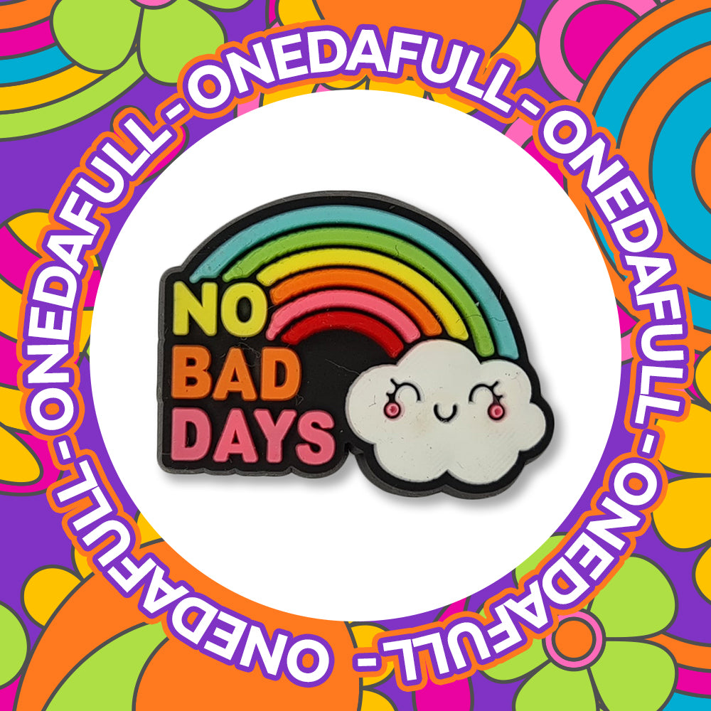 No Bad Days Smiling Cloud Rainbow Clog Charm