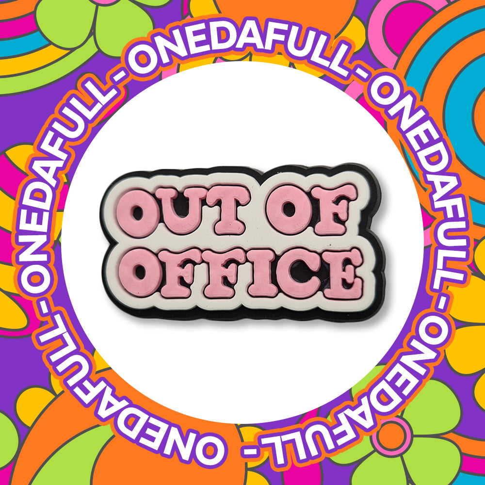Out Of Office PVC Clog Charm: Funny Shoe Decoration