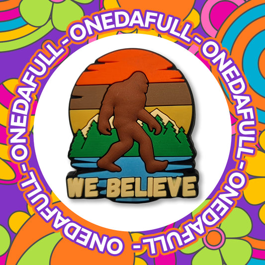 Super Funny We Believe Big Foot Badge - Monster Charm To Fit Crocs/Clogs