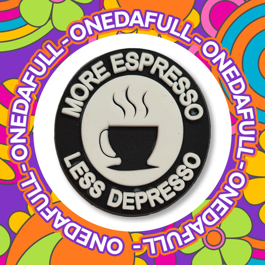 Super Cute More Espresso Less Depresso Coffee Charm To Fit Crocs/Clogs - Drink
