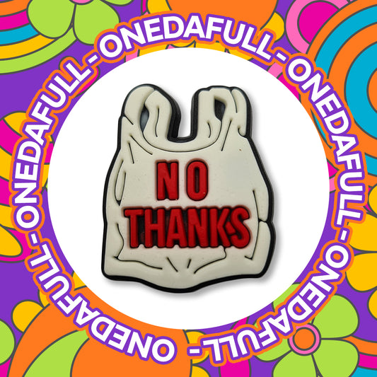 Funny 'No Thanks' Shopping Bag Croc Charm - Novelty Gift