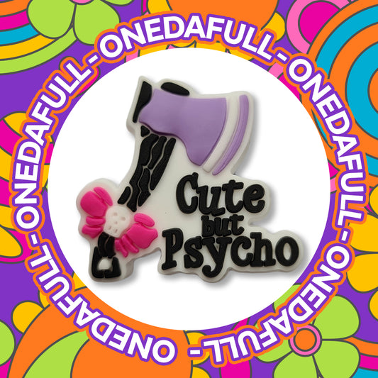 Super Cute Cute But Psycho Badge With Bow And Axe Charm To Fit Crocs/Clogs