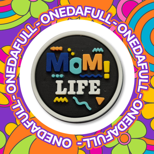 Mom Life Croc Charm: 3D PVC Clog Badge