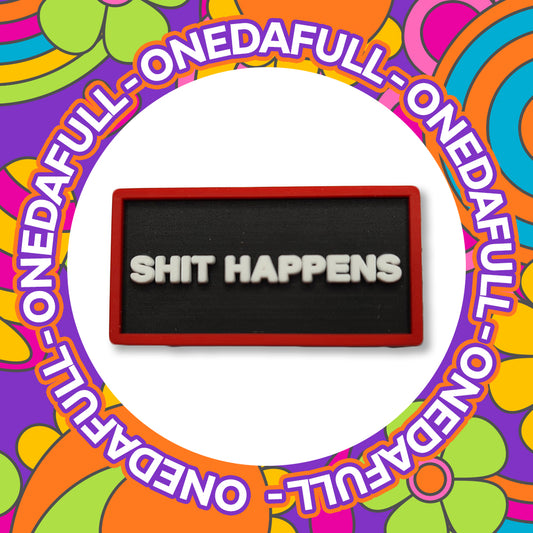 Funny S**T Happens Meme Croc Charm