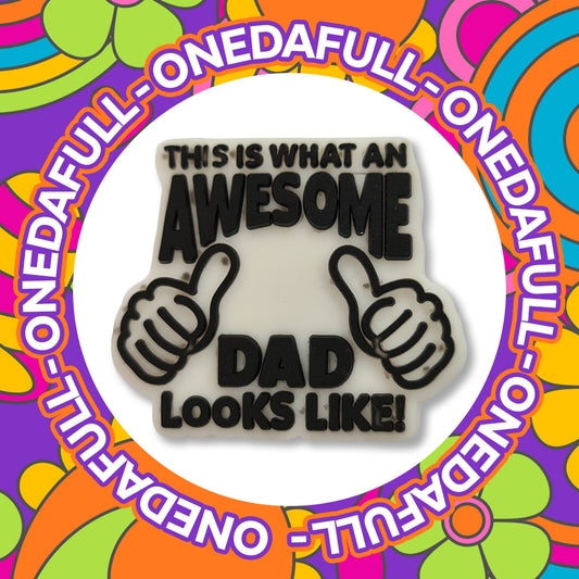SUPER CUTE Awesome Dad Fathers Day Charm To Fit Crocs/Clogs - Gift